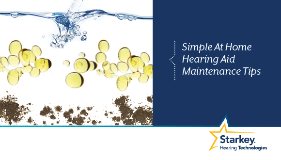 Simple At Home Hearing Aid Maintenance Tips_BLOG